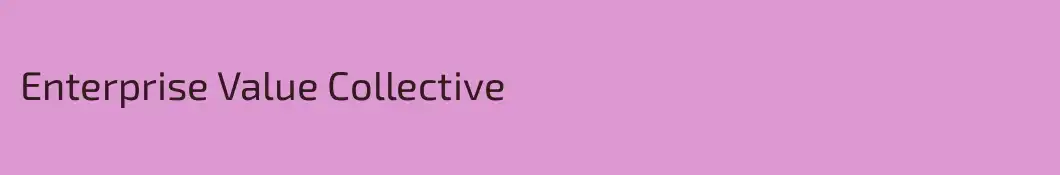 Enterprise Value Collective